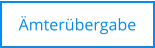 Ämterübergabe